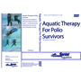AQUATIC THERAPY FOR POLIO SURVIVORS