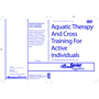 AQUATIC THERAPY & CROSS TRAINING